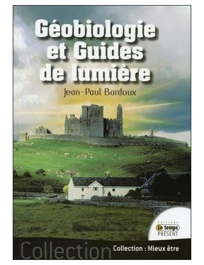 Géobiologie et guides de lumière