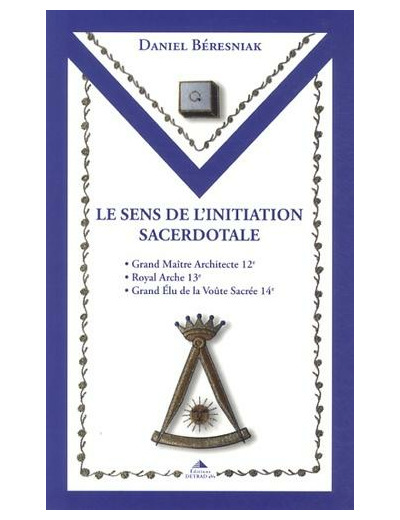 Le sens de l'initiation sacerdotale