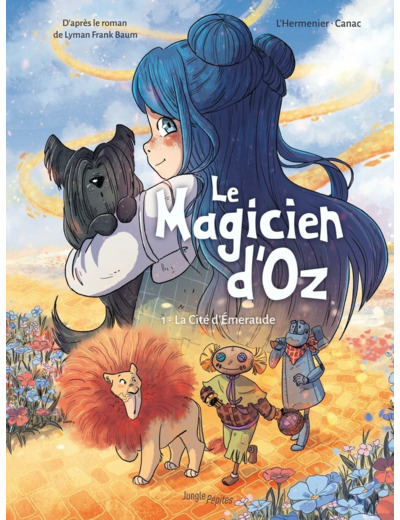 LE MAGICIEN D'OZ - TOME 1 LA CITE D'EMERAUDE - VOL01