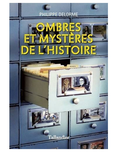 Ombres et mystères de l'histoire -