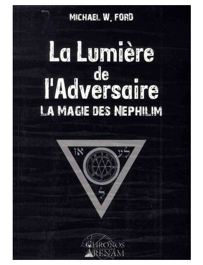 La lumière de l'adversaire - La magie des Néphilim