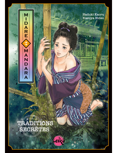 Midare Mandara - Tome 2 Traditions secrètes