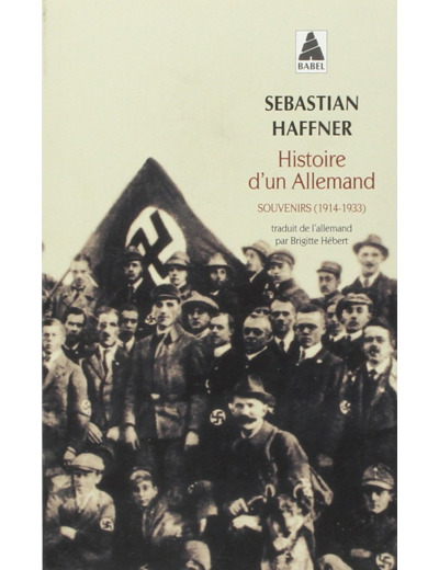 HISTOIRE D'UN ALLEMAND - SOUVENIRS (1914-1933)