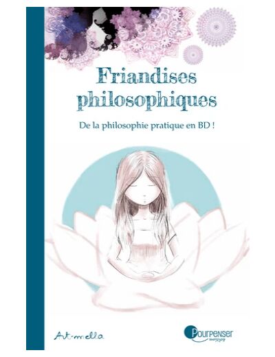 Friandises philosophiques Tome 1