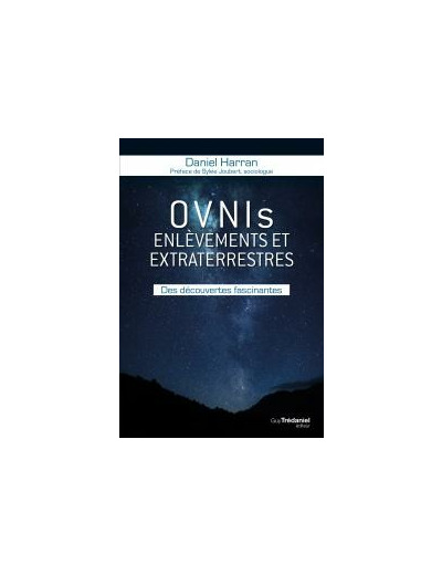 Ovni, enlèvements et extraterrestres