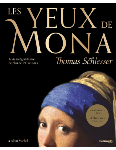 LES YEUX DE MONA (BEAU LIVRE) - TEXTE INTEGRAL ILLUSTRE DE PLUS DE 160 OEUVRES