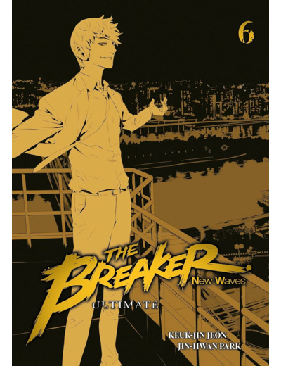 THE BREAKER : NEW WAVES - ULTIMATE - TOME 6