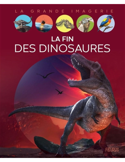 LA FIN DES DINOSAURES