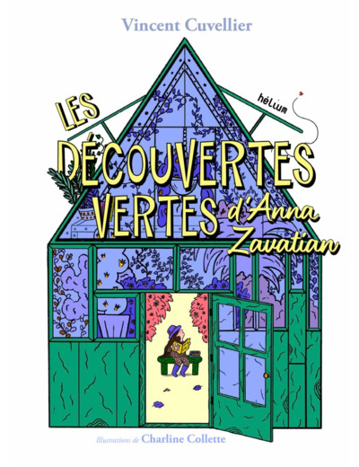 LES DECOUVERTES VERTES D'ANNA ZAVATIAN