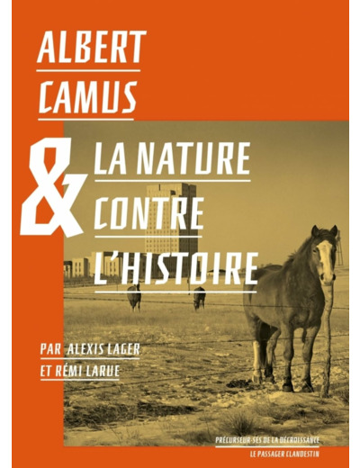 ALBERT CAMUS ET LA NATURE CONTRE L'HISTOIRE