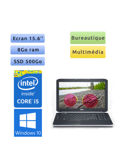 PC portable Dell Windows 10 - i5 8GB 500GB SSD 15.6" - Ordinateur