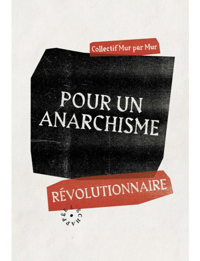 POUR UN ANARCHISME REVOLUTIONNAIRE