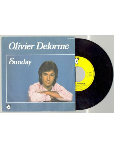 45 Tours OLIVIER DELORME "LE CLOWN MON AMI" / "SUNDAY"