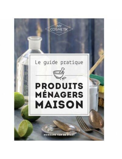 Guide produits ménagers maison - Mycosmetik