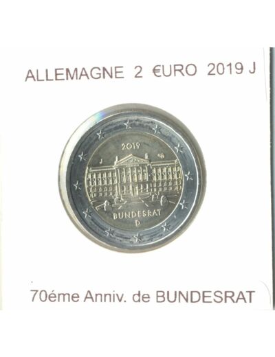 ALLEMAGNE 2019 J 2 EURO COMMEMORATIVE 70 eme ANNIVERSAIRE DE BUNDESRAT SUP