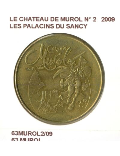 63 MUROL LE CHATEAU DE MUROL N2 LES PALACINS DU SANCY 2009 SUP-