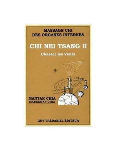 Chi Nei Tsang II Chasser les vents