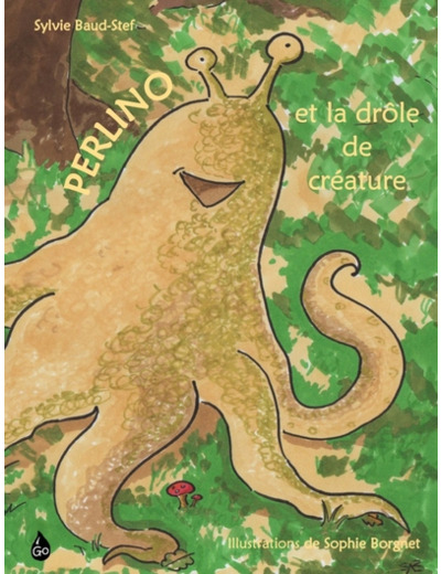 Perlino et la drôle de créature