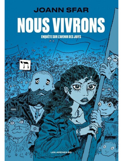 NOUS VIVRONS - ENQUETE SUR L'AVENIR DES JUIFS