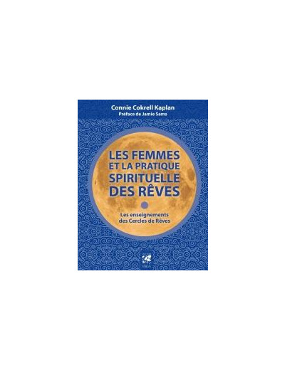 Les femmes et la pratique spirituelle des rêves