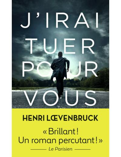 J'IRAI TUER POUR VOUS