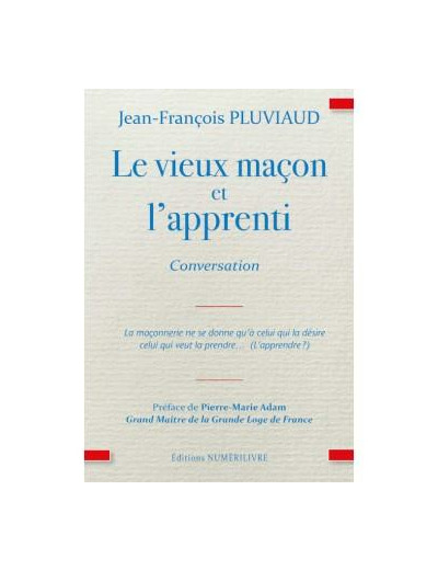 Le vieux maçon et l'apprenti