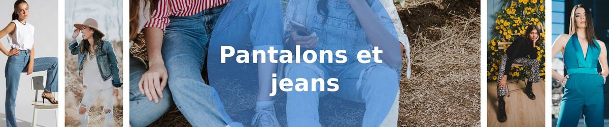 Femme - Pantalons et jeans